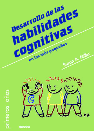 Desarrollo de las habilidades cognitivas en los más pequeños