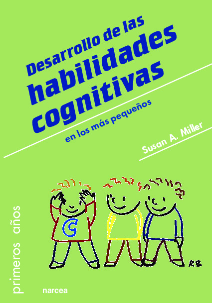 Desarrollo de las habilidades cognitivas en los más pequeños