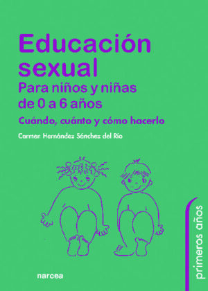 Educación sexual para niños y niñas de 0 a 6 años