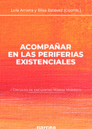 Acompañar en las periferias existenciales (I Círculos de encuentro Marisa Moresco)