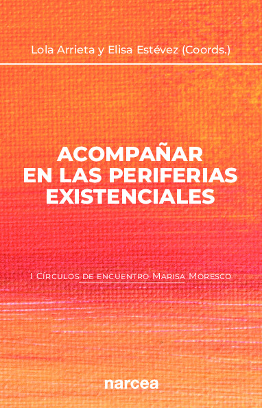 Acompañar en las periferias existenciales (I Círculos de encuentro Marisa Moresco)