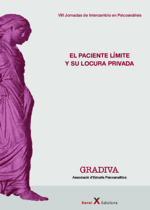 El paciente límite y su locura privada