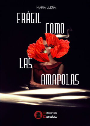 Frágil como las amapolas