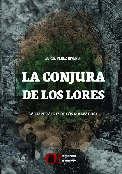 LA CONJURA DE LOS LORES