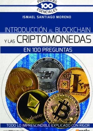 Introducción al blockchain y criptomonedas en 100 preguntas