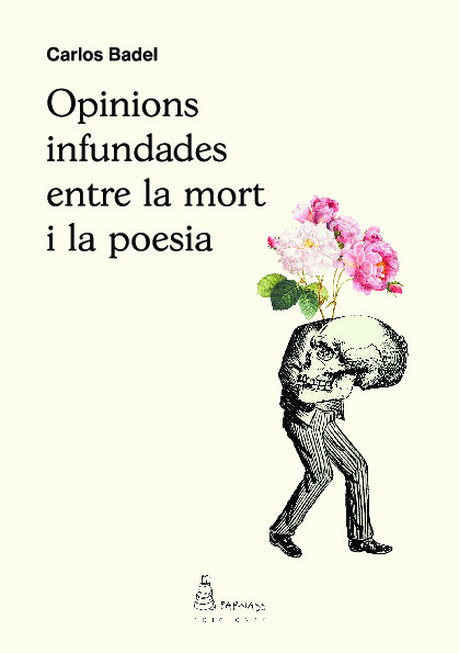 OPINIONS INFUNDADES ENTRE LA MORT I LA POESIA