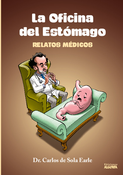 La oficina del estómago. relatos médicos