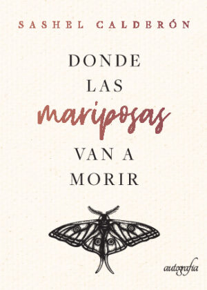 Donde las mariposas van a morir