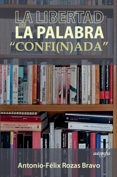 La libertad de la palabra confi(n)ada