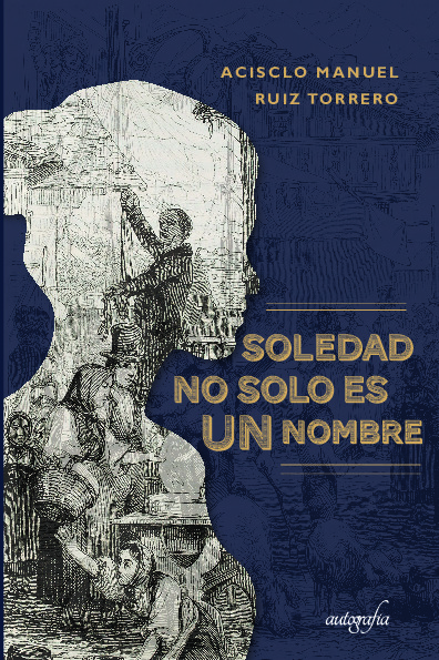 Soledad no solo es un nombre