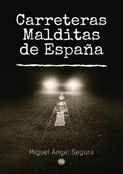 Carreteras malditas de España