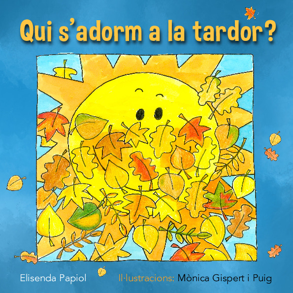 Qui s’adorm a la tardor?