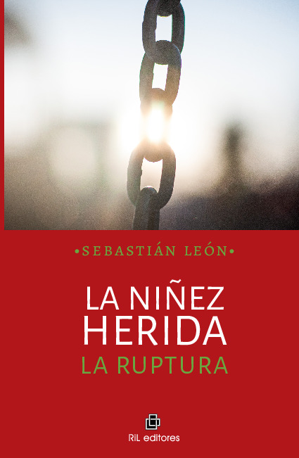 La niñez herida; la ruptura