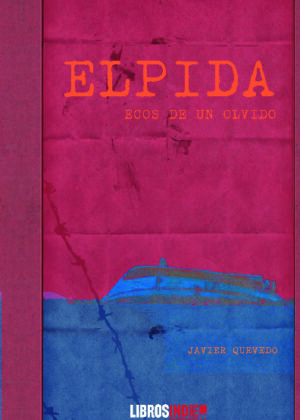 Elpida. Ecos de un olvido