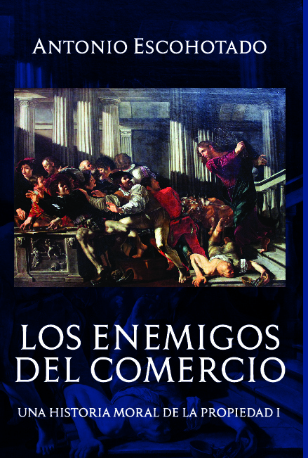 Los Enemigos del Comercio I