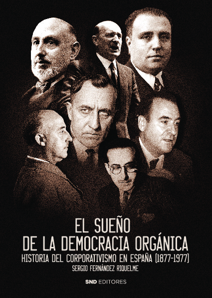 EL SUEÑO DE LA DEMOCRACIA ORGÁNICA