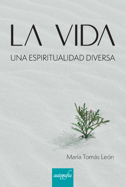 LA VIDA - Una espiritualidad diversa