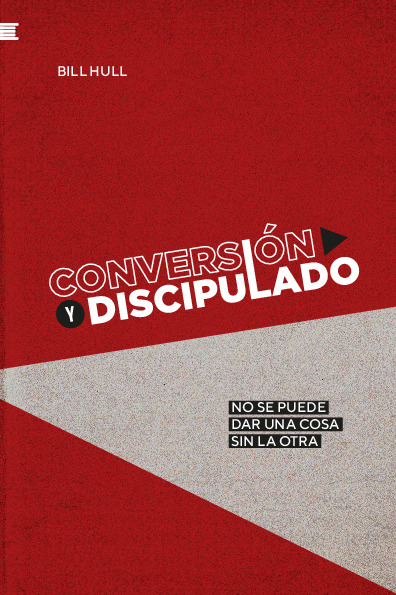 Conversión y Discipulado