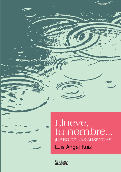 Llueve, tu nombre...