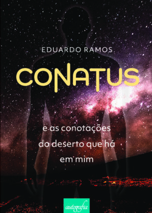 Conatus e as conotações do deserto que há em mim