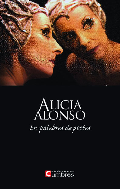 Alicia Alonso: En palabras de poetas