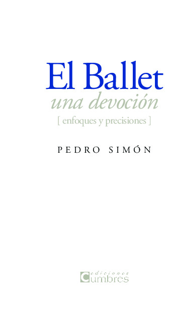 El ballet, una devoción