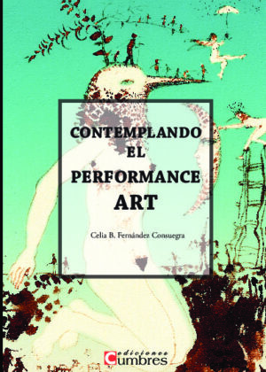 Contemplando el Performance Art