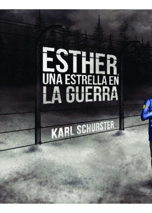 Esther, una estrella en la guerra