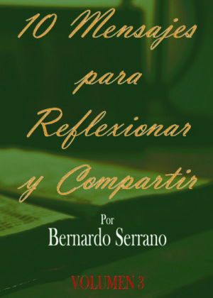 10 MENSAJES PARA REFLEXIONAR Y COMPARTIR 3