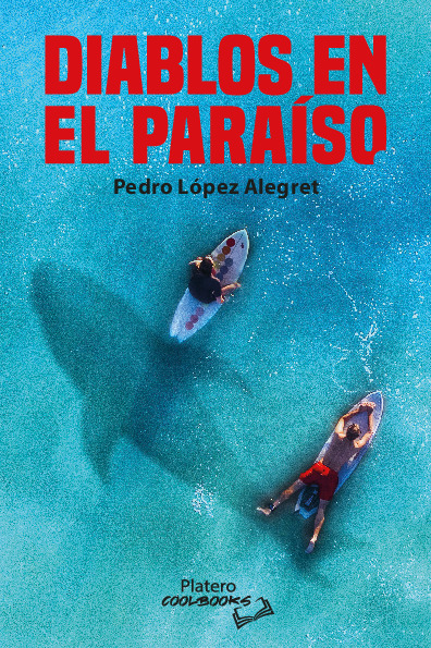 Diablos en el paraíso