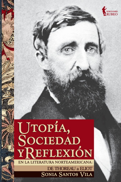 Utopía, sociedad y reflexión en la literatura norteamericana: de Thoreau a Eliot