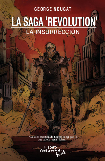 LA SAGA `REVOLUTION´: LA INSURRECCIÓN