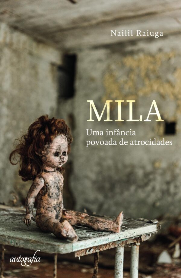 Mila: uma infância povoada de atrocidades