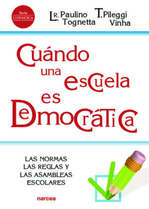 Cuándo una escuela es democrática