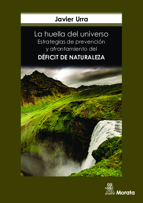 La huella del universo. Estrategias de prevención y afrontamiento del déficit de naturaleza