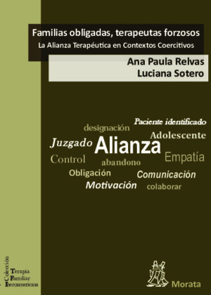 Familias obligadas, terapeutas forzosos: la Alianza Terapéutica en Contextos Coercitivos