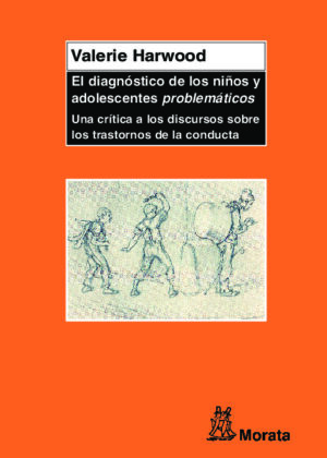 El diagnóstico de los niños y adolescentes “problemáticos”