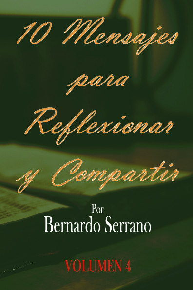 10 MENSAJES PARA REFLEXIONAR Y COMPARTIR 4