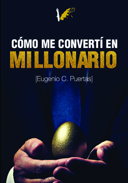 Cómo me convertí en millonario