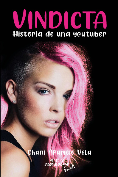 VINDICTA. HISTORIA DE UNA YOUTUBER