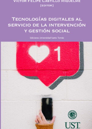 Tecnologías digitales al servicio de la intervención y gestión social