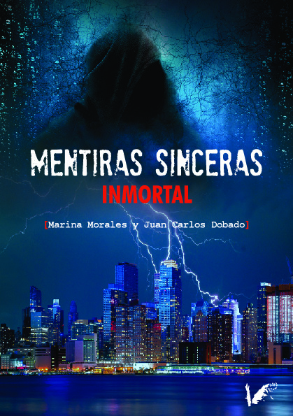 Mentiras sinceras. Inmortal