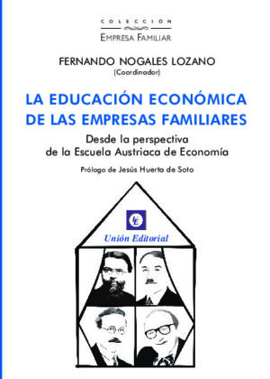 LA EDUCACIÓN ECONÓMICA DE LAS EMPRESAS FAMILIARES