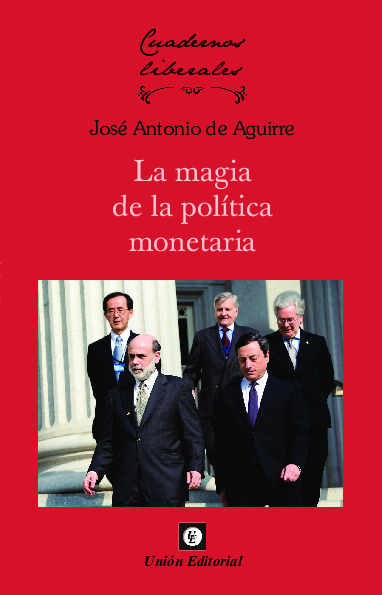 3. La magia de la política monetaria