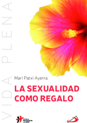 La sexualidad como regalo