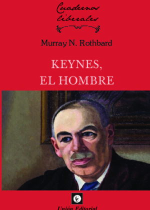 9. KEYNES, EL HOMBRE