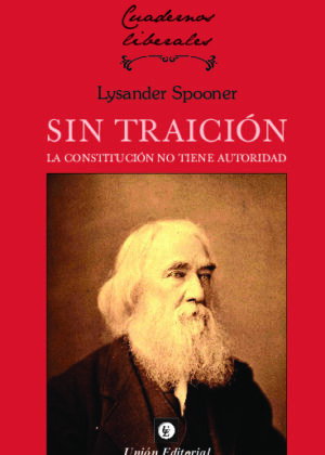 11. SIN TRAICIÓN, LA CONSTITUCIÓN NO TIENE AUTORIDAD