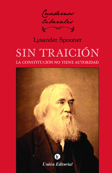 11. SIN TRAICIÓN, LA CONSTITUCIÓN NO TIENE AUTORIDAD