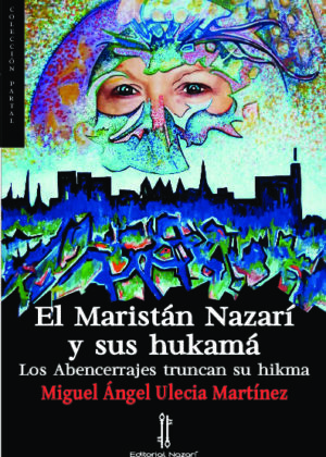 El Maristán Nazarí y sus hukamá