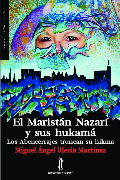 El Maristán Nazarí y sus hukamá